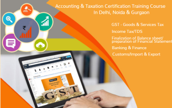 Best GST Practical Course in Delhi, 110028, SLA